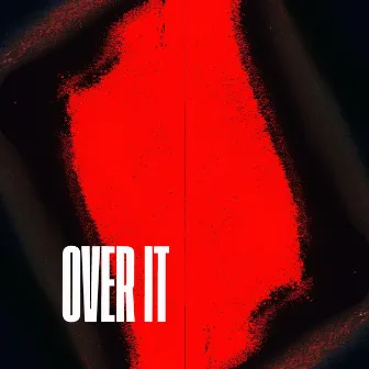 Over It by N!smo