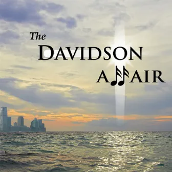 The Davidson Affair (Original Cast Recording) by The Davidson Affair