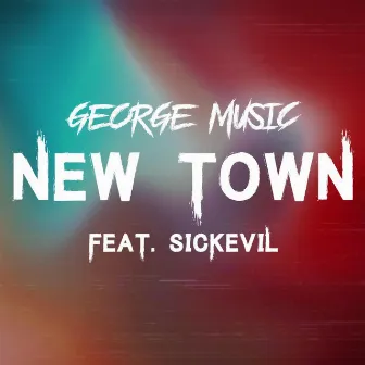 New Town by George Music