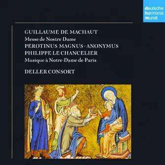 Machaut: Messe Notre Dame by Deller Consort