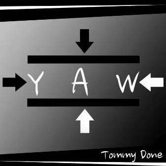 Yaw by Tommy Done