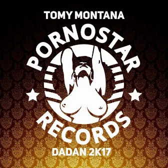 Dadan 2K17 by Tomy Montana