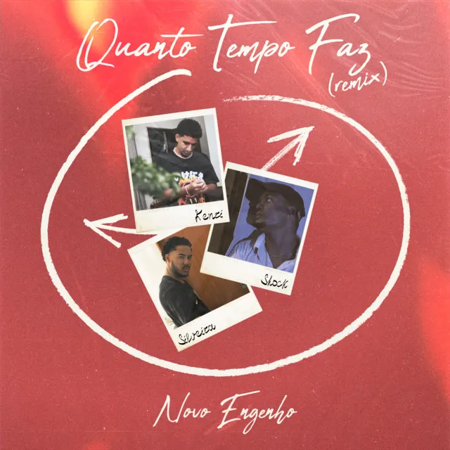 Quanto Tempo Faz (Remix)