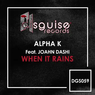 When It Rains by Alpha K