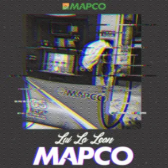 Mapco by Lui La Lean