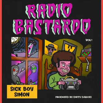 Radio Bastardo by Dirty Dagoes