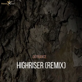 Highriser (Remix) by OG France