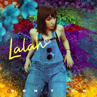 Don't Go by Lalah