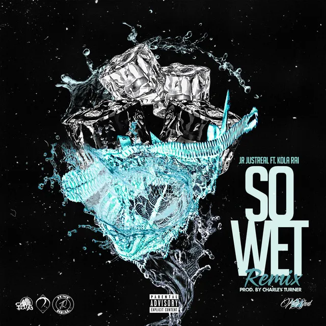 So Wet (Remix)