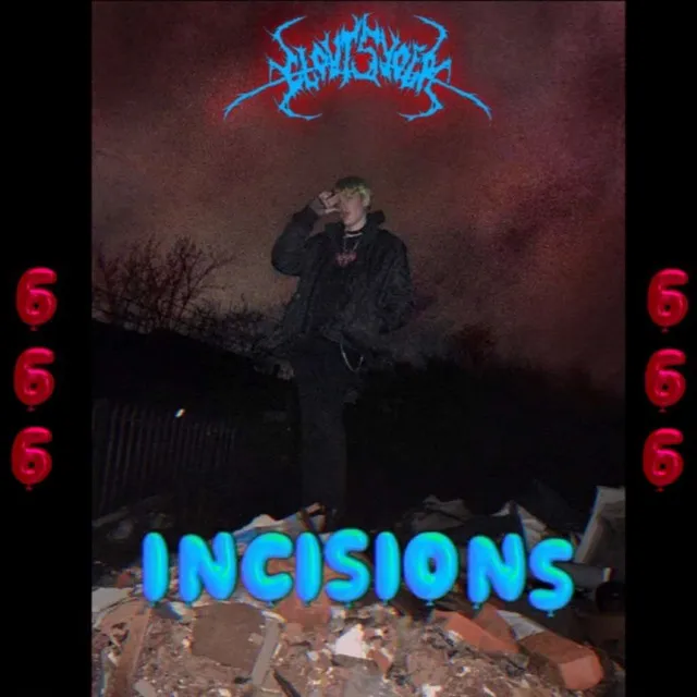 INCISIONS