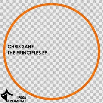 The Principles EP by Chris Sane