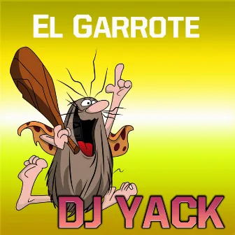 Full Up Class (El Garrote) by Dj Yack