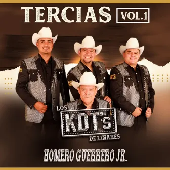 Tercias Vol.1 by Homero Guerrero Jr. Y Los KDT´s De Linares