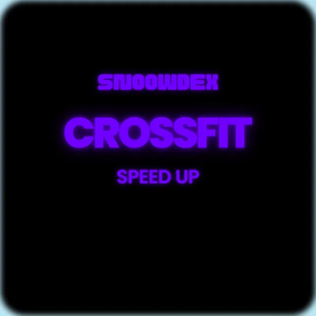 Crossfit - Speed Up