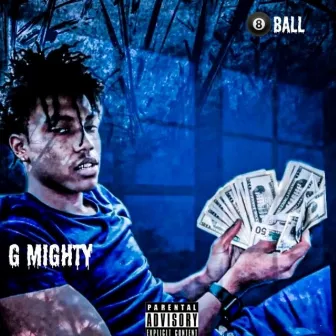 8Ball by G Mighty