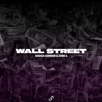 Wall Street by Joshua Sommer