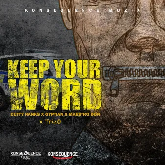 Keep Your Word by Maestro Don