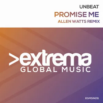 Promise Me (Allen Watts Remix) by Unbeat