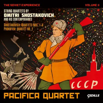 The Soviet Experience Volume 2 by Pacifica Quartet