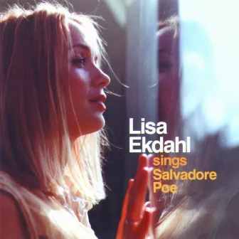 Lisa Ekdahl Sings Salvadore Poe by Lisa Ekdahl