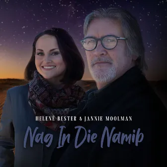 Nag In Die Namib by Helene Bester