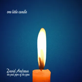 One Little Candle by David Andrews