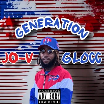 Generation by Jo-V Glocc