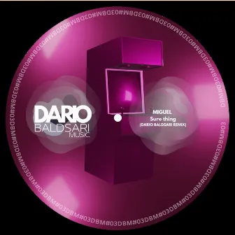 Sure thing (Dario Baldasari Remix) by Dario Baldasari