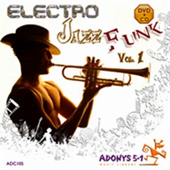 Electro Jazz Funk Vol. 1 by Didier Orieux