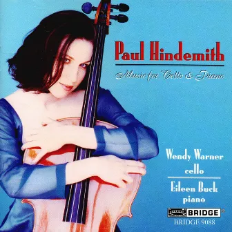 Hindemith: Cello Sonatas by Wendy Warner