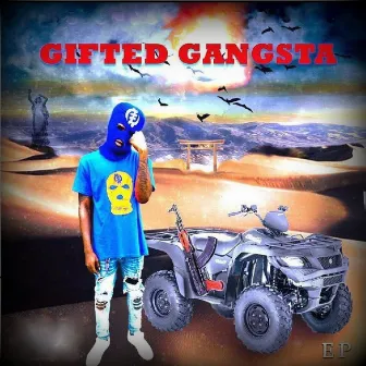 Gifted Gangster by Armani Sosa