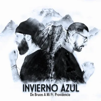 Invierno Azul by De Bruces A Mi