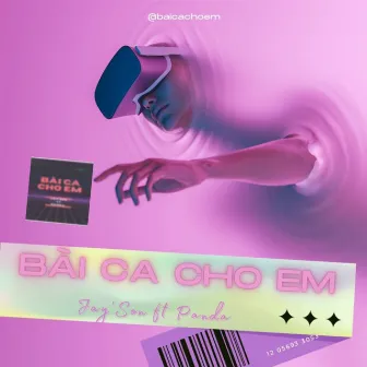 Bài Ca Cho Em by Jay'Son