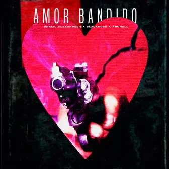 Amor Bandido by Blackrose