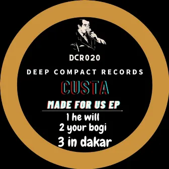 Made for Us by Custa