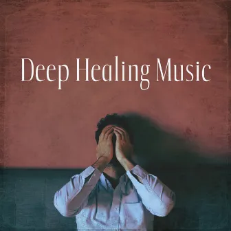 Deep Healing Music – Valentine’s Day Broke Up by World Festival Anthems