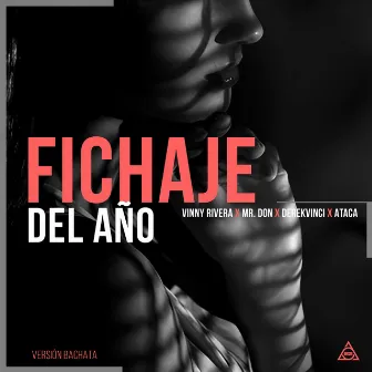 Fichaje Del Año (Bachata Version) by Ataca