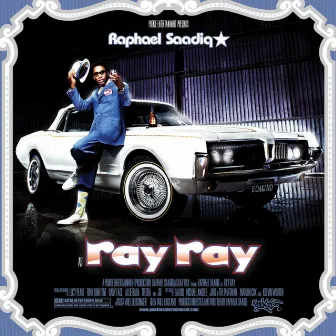 Ray Ray by Raphael Saadiq