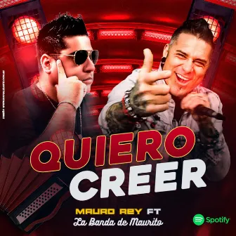 Quiero Creer by La Banda De Maurito