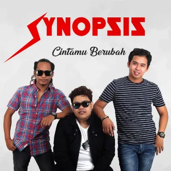 Cintamu Berubah by Synopsis