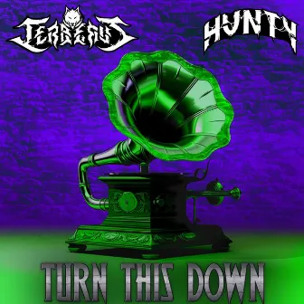 TURN THIS DOWN by HVNTY