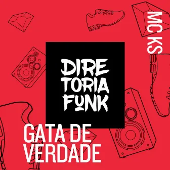 Gata de Verdade by MC Ks