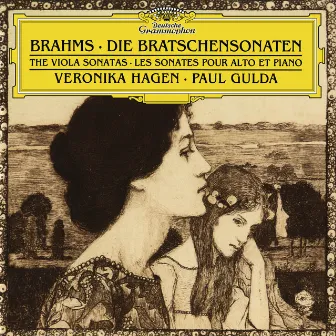 Brahms: Sonatas For Clarinet And Piano, Op.120 No.1 & 2; Gestillte Sehnsucht, Op.91, No.1; Geistliches Wiegenlied, Op.91, No.2 by Veronika Hagen