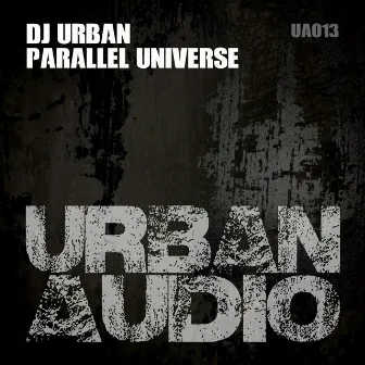 Parallel Universe by DJ Urban