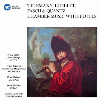 Telemann, Lœillet, Fasch & Quantz: Chamber Music with Flutes by Frans Vester