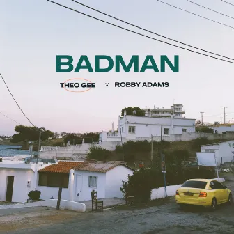 Badman by Robby Adams