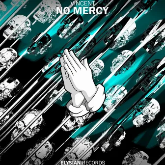 No Mercy by Vincent