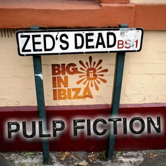 Pulp Fiction by Zed's Ded