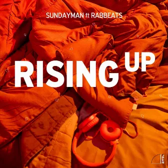 Rising Up by Sundayman