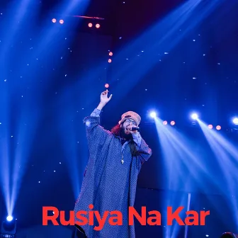 Rusiya Na Kar by Baabarr Mudacer